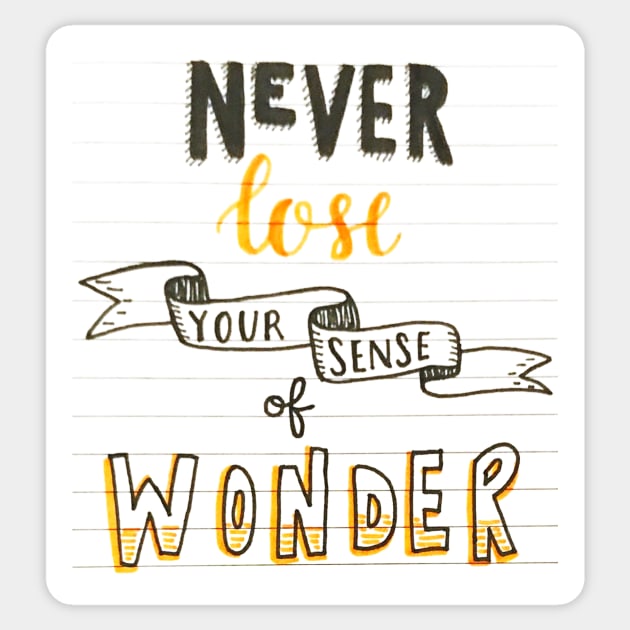 Never Lose Your Wonder Sticker by nicolecella98